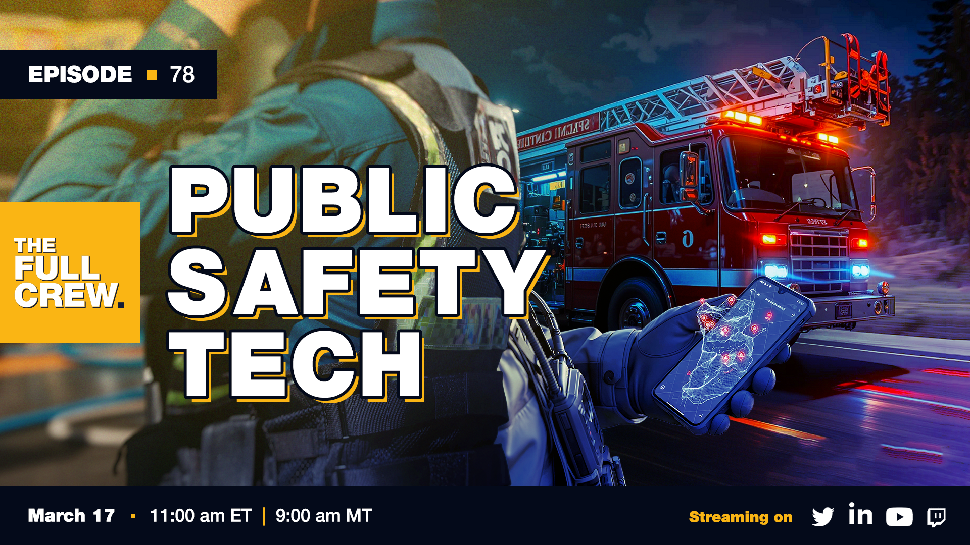 Full Crew 78: Public Safety Tech